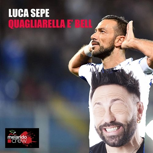 Quagliarell è bell Luca Sepe