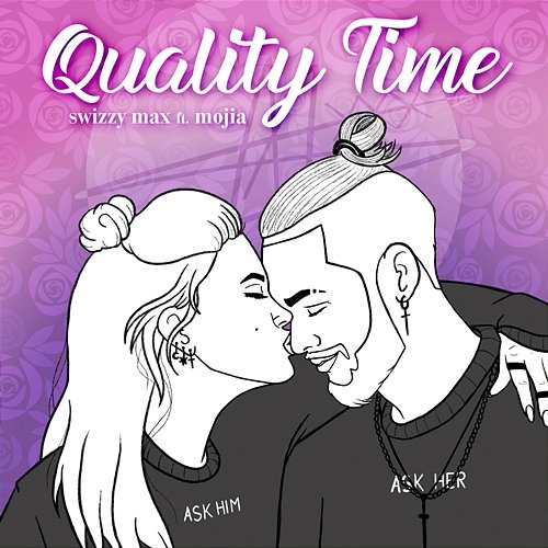 Quality Time Swizzy Max feat. Mojia