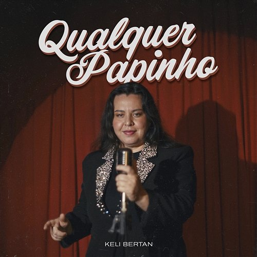Qualquer Papinho Keli Bertan, Moda Music