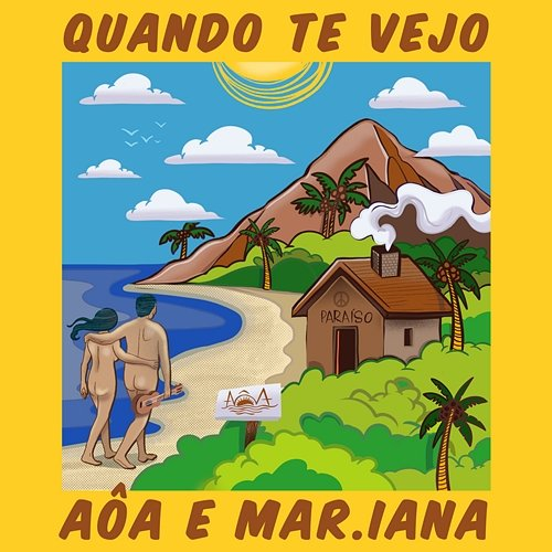 Quando Te Vejo AôA, Mar.iana