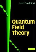 Quantum Field Theory Srednicki Mark