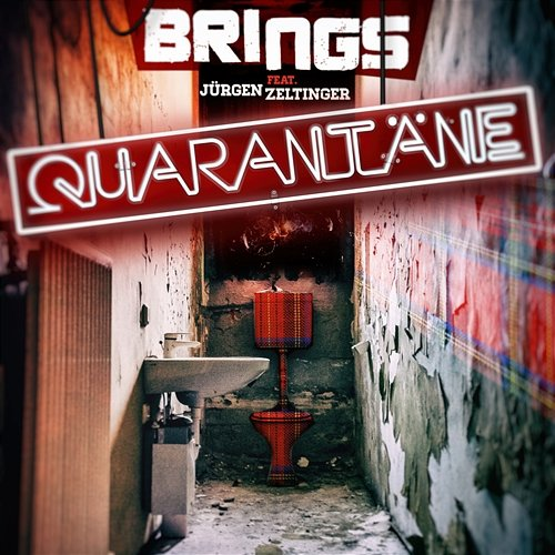 Quarantäne Brings feat. Jürgen Zeltinger