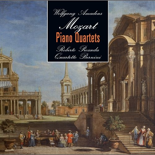 Quartetti per pianoforte Quartetto Bernini, Roberto Prosseda
