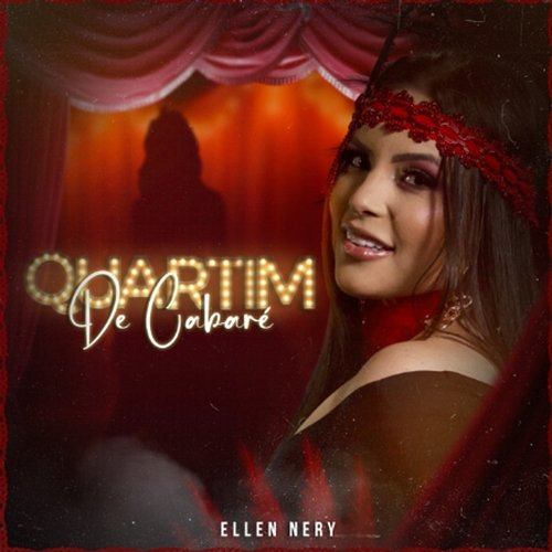 Quartim de Cabaré Ellen Nery
