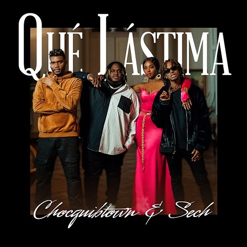 Qué Lástima ChocQuibTown, Sech