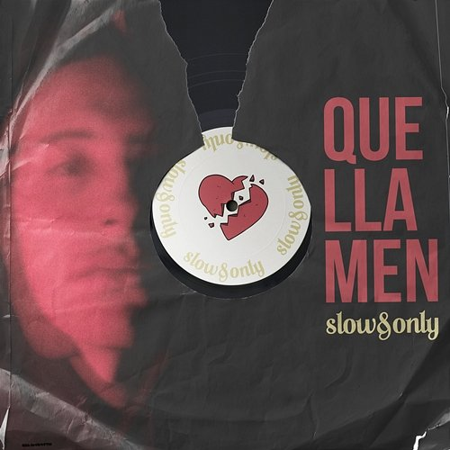 Que Llamen Slow & Only
