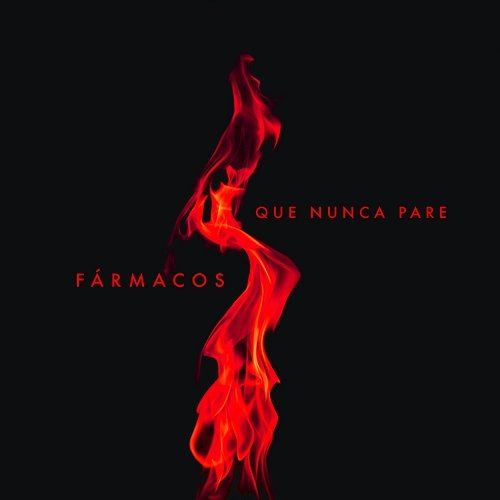Que Nunca Pare Fármacos