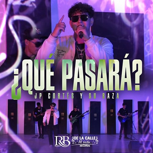 ¿Qué Pasará? JP Cortés Y Su Raza