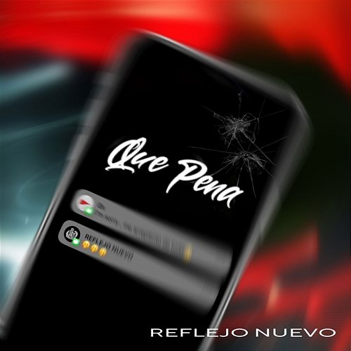 Que Pena Reflejo Nuevo