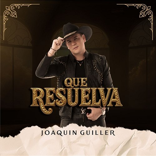 Que Resuelva Joaquin Guiller