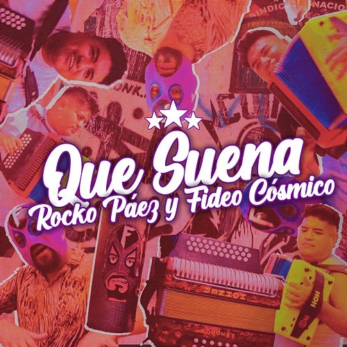 Que Suena Rocko Páez & Fideo Cósmico