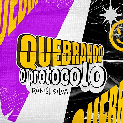 Quebrando o Protocolo Daniel Silva