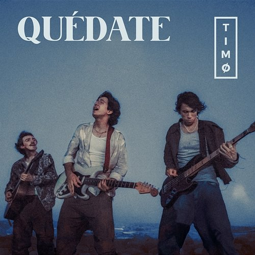 Quédate TIMØ