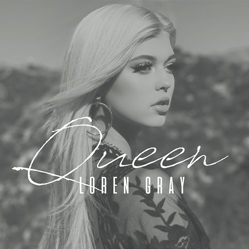 Queen Loren Gray