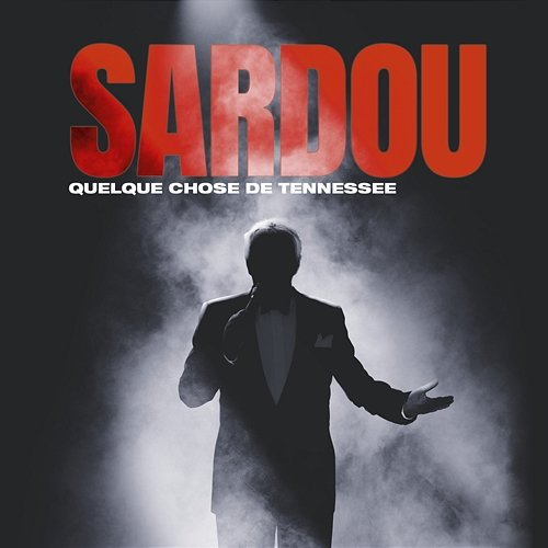 Quelque chose de Tennessee Michel Sardou