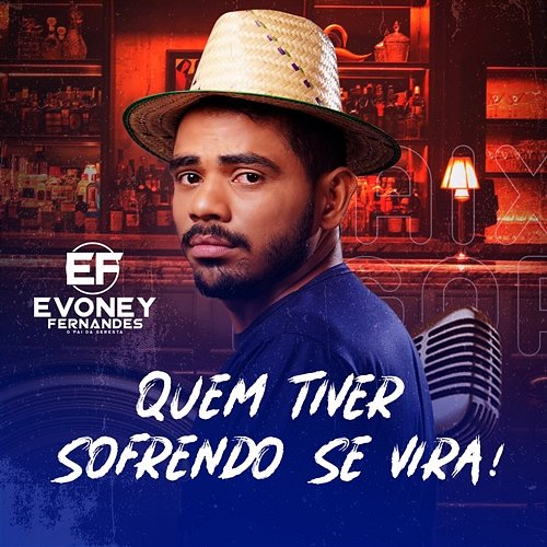 Quem Tiver Sofrendo Se Vira! Evoney Fernandes