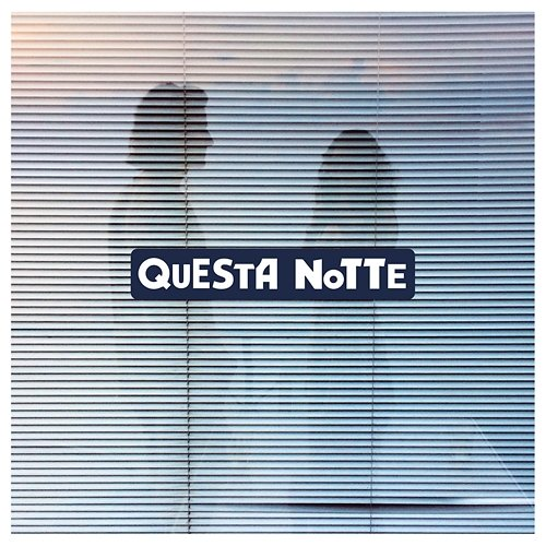 Questa Notte Ex-Otago