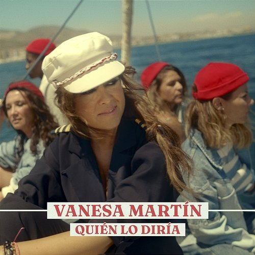 Quién lo diría Vanesa Martín