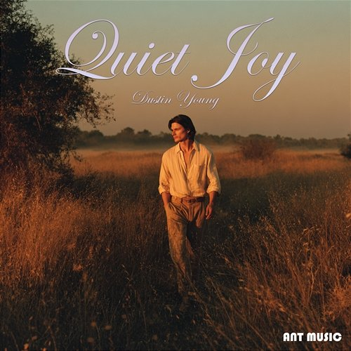 Quiet Joy Dustin Young