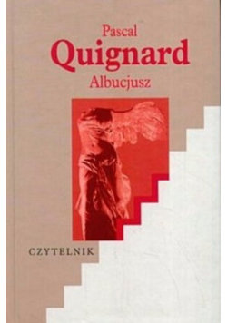 Quignard Albucjusz Quignard Pascal