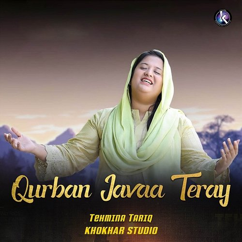 Qurban Javaa Teray Tehmina Tariq, Khokhar Studio