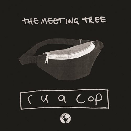 r u a cop The Meeting Tree