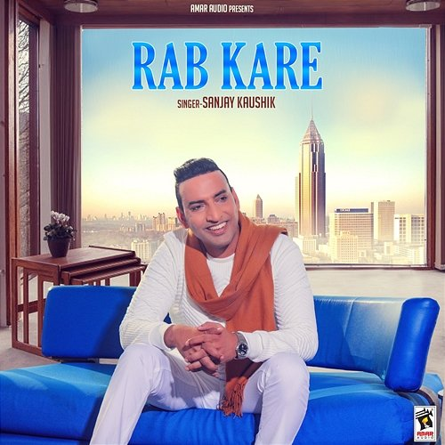 Rab Kare Sanjay Kaushik