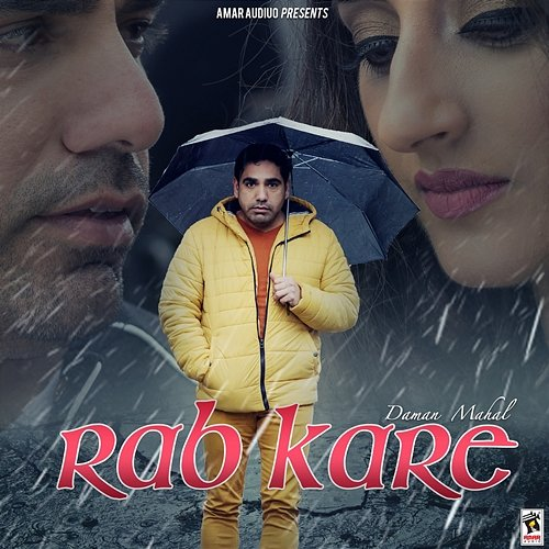 Rab Kare Daman Mahal feat. Sonya Sehra