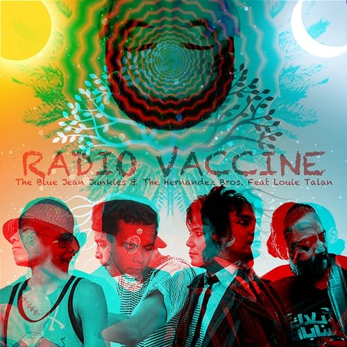 Radio Vaccine The Hernandez Bros. & Blue Jean Junkies
