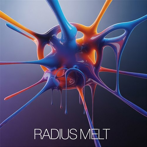 Radius Melt Cold Fuse