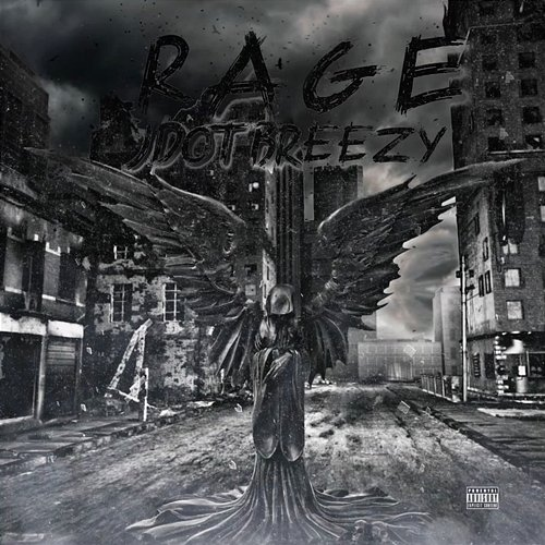 Rage JDot Breezy