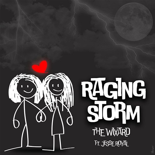 Raging Storm The Wixard feat. Jesse Royal