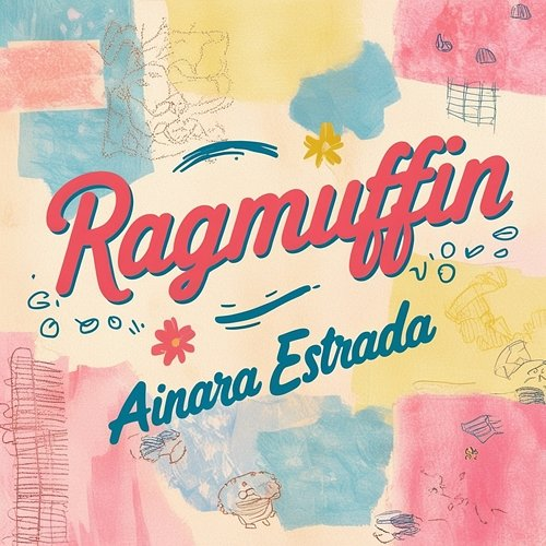 Ragmuffin Ainara Estrada
