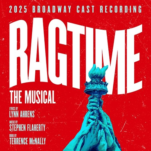Ragtime Lynn Ahrens, Stephen Flaherty