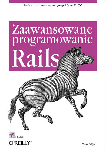 Rails. Zaawansowane Programowanie Ediger Brad