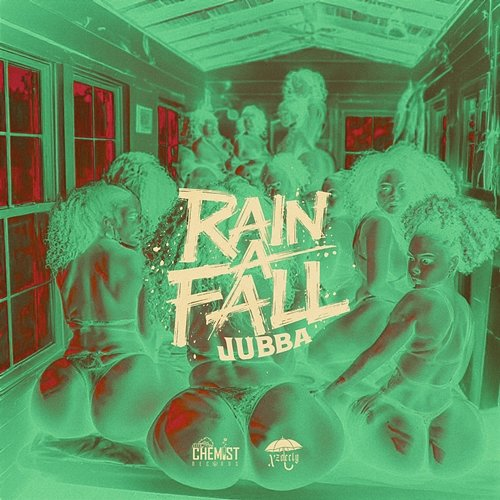 Rain a Fall cjthechemist, Jubba