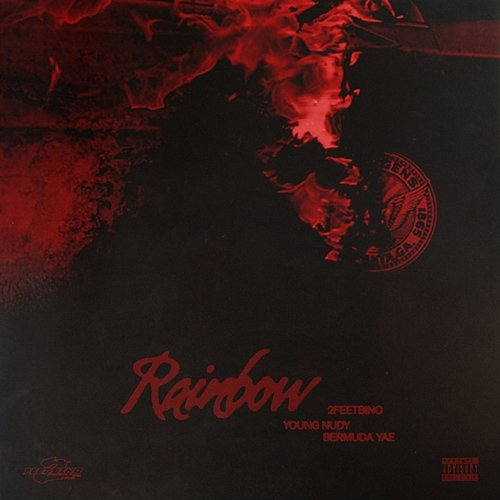 Rainbow 2FeetBino feat. Young Nudy, Bermuda Yae