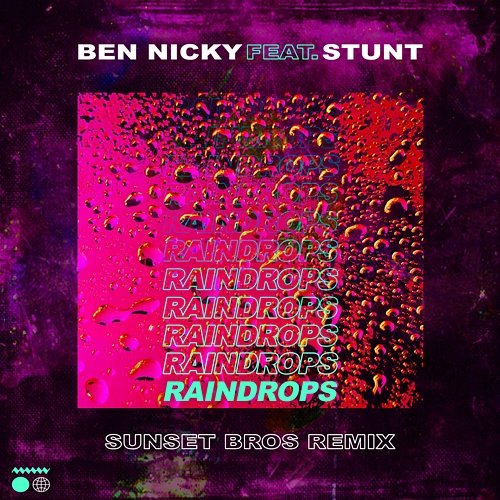 Raindrops Ben Nicky feat. Stunt