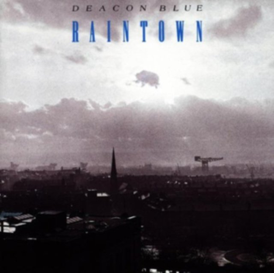 Raintown Deacon Blue