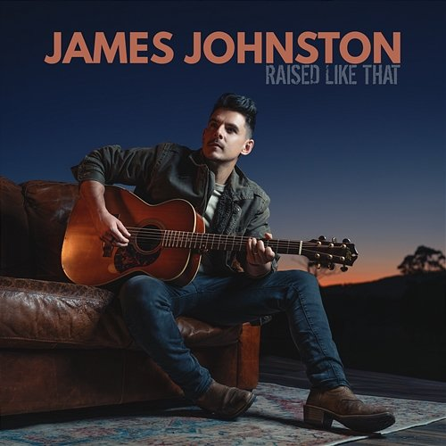 RAISED LIKE THAT James Johnston