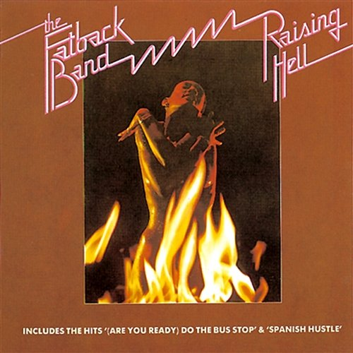 Raising Hell The Fatback Band