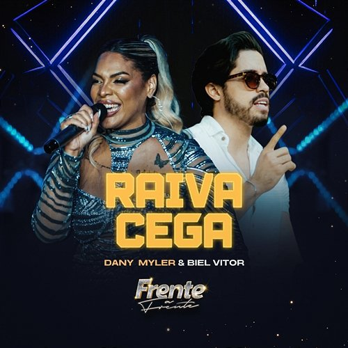 Raiva Cega Dany Myler, Biel Vitor