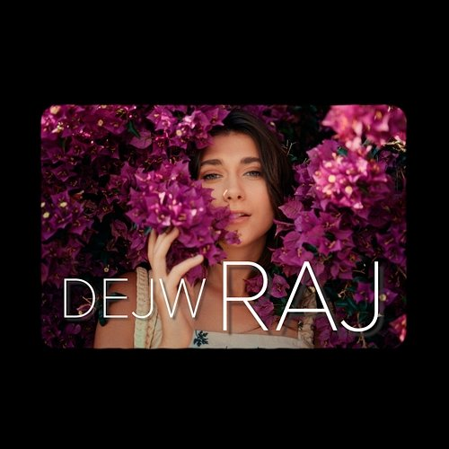 Raj Dejw