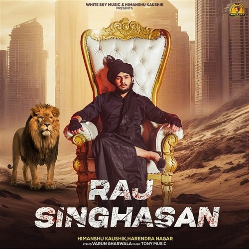 Raj Singhasan Himanshu Kaushik & Harendra Nagar