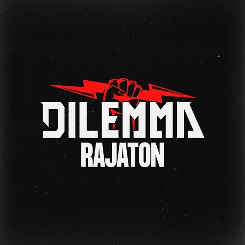 Rajaton Dilemma