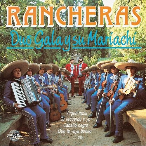Rancheras Duo Gala Y Su Mariachi