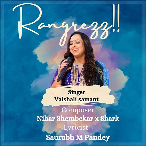 Rangrezz Vaishali Samant