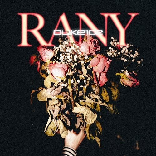Rany Duke102, 102 Boyz