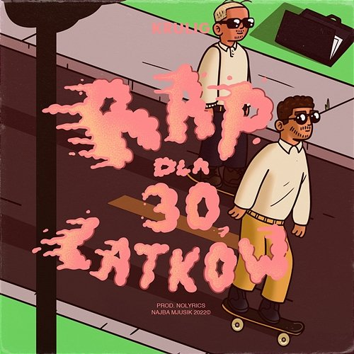 Rap dla 30 latków Krulig, Kowalczyk
