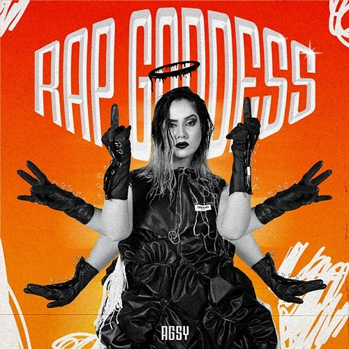 RAP GODDESS Agsy